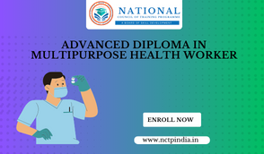 Advanced Diploma In Multipurpose Health Worker